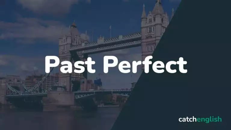 Past Perfect — Прошедшее совершенное время в английском языке