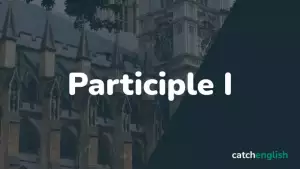 Причастие 1 в английском языке — Причастие настоящего времени (Participle I)